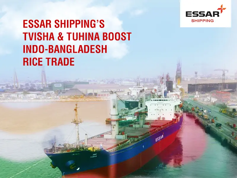 Essar-Shipping-Tvisha-and-Tuhina-boosts-Indo-Bangladesh-rice-trade-1