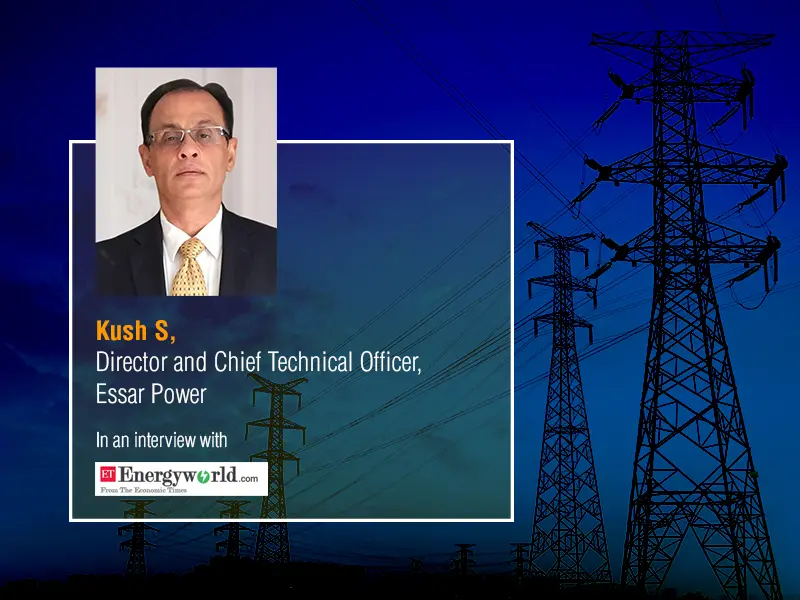 Kush-S-Director-and-Chief-Technical-Officer-Essar-Power